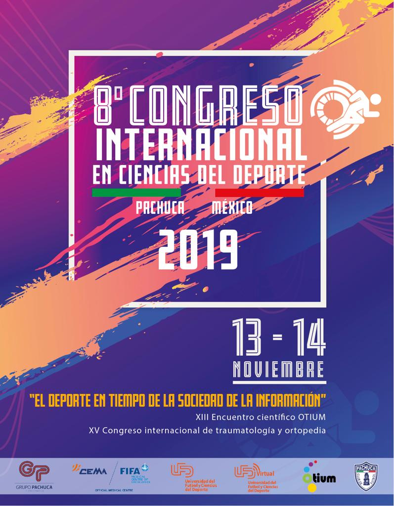 8º Congreso Internacional en Ciencias del Deporte y XII Encuentro Científico de OTIUM – Pachuca (MEX)